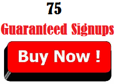 75 Guaranteed Signups